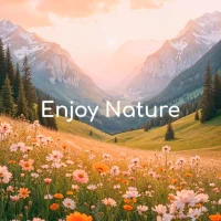 Enjoy Nature